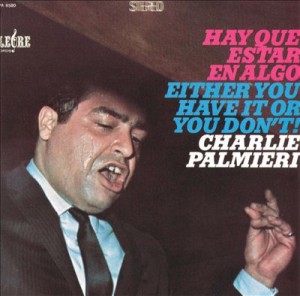 Eddie's older brother, Charlie, was a major figure on the NYC Latin music scene of the 1960s to the 1980s. Here's the cover of a boogaloo-influenced disc, released in 1967.