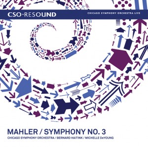 The initial release on the CSO Resound label: Mahler's Symphony no. 3